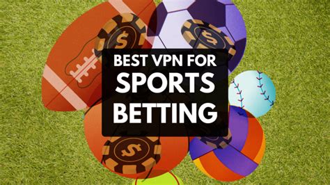 how to use vpn to bet on sports